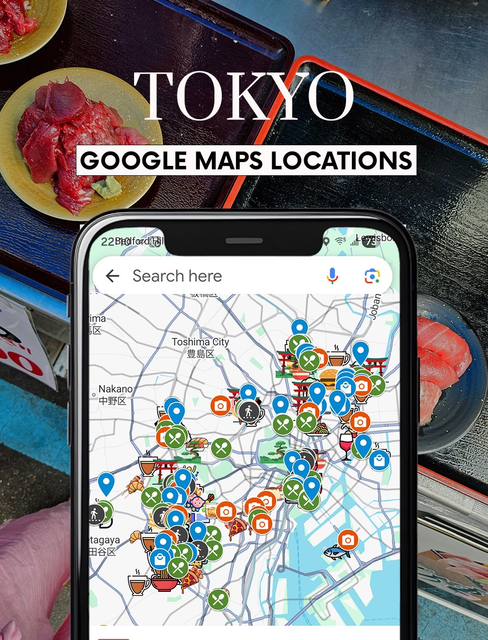 Tokyo Google Maps with 350+ curated pins for restaurants, cafes, bars, and attractions